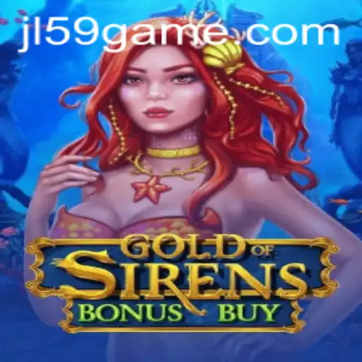 Exploring GoldofSirensBonusBuy: A Deep Dive Into the New Gaming Sensation